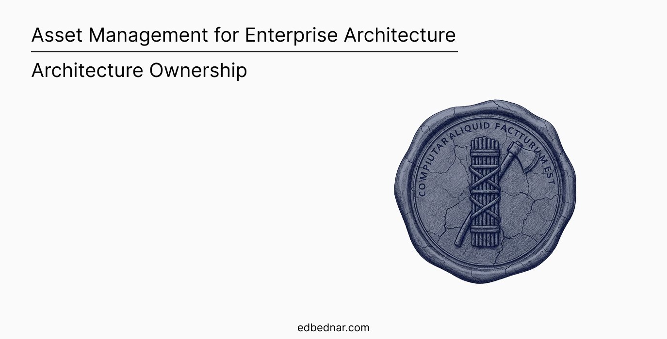 Enterprise Architecture Begins Where Responsibility Is Defined
